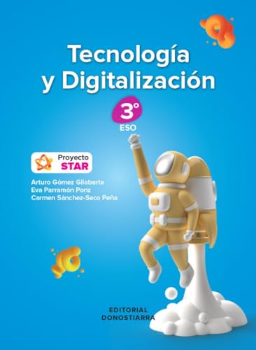Tecnología y Digitalización 3º ESO - Proyecto STAR (SIN COLECCION)