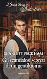  Gli scandalosi segreti di un gentiluomo: I Grandi Storici Seduction (I segreti di Charlotte Street Vol. 1)