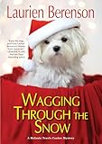 Wagging through the Snow (A Melanie Travis Canine Mystery Book