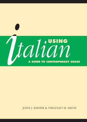Using Italian: A Guide to Contemporary Usage