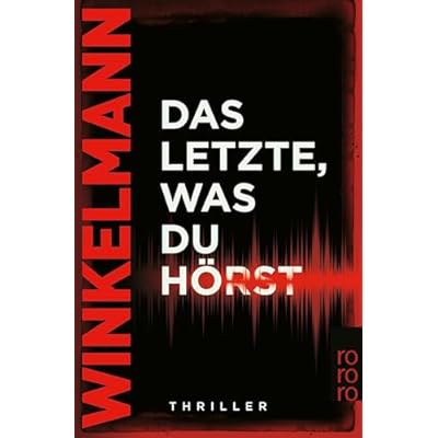 Das Letzte, was du h&ouml;rst
