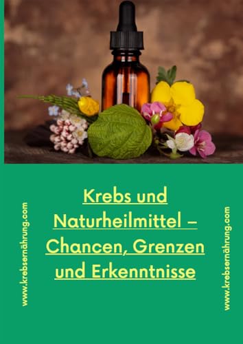 Krebs und Naturheilmittel