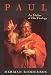 Paul: An Outline of His Theology