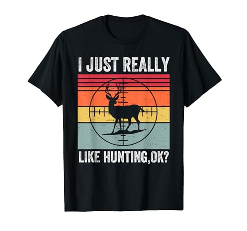 Realmente me gusta cazar, Bueno amante de la caza divertido Camiseta