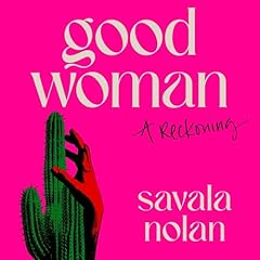 Good Woman Audiolibro Por Savala Nolan arte de portada