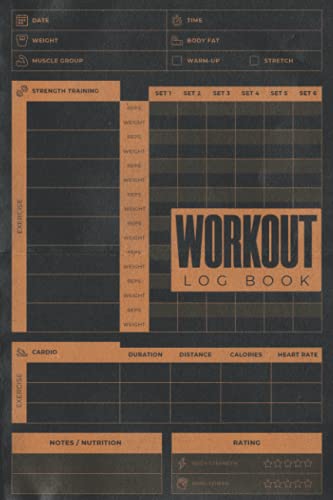 Workout Log Book: A Fitness Tracker And Exercise Log Book For Weight Lifting And Cardio | Workout Planner And Gym Notebook For Men And Women | Weightlifting Journal Logbook