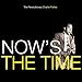 Price comparison product image Now's the Time [VINYL]