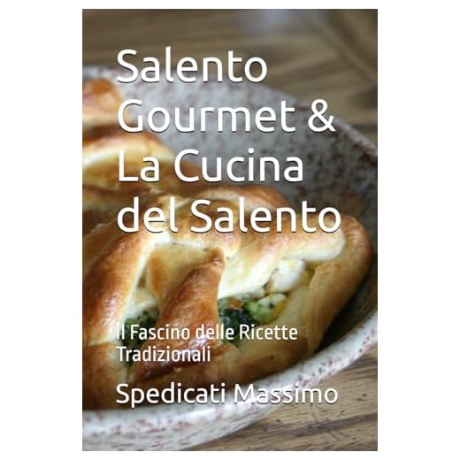 Salento Gourmet & La Cucina del Salento: Il Fascino delle Ricette Tradizionali