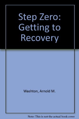 Step Zero: Getting to Recovery 0062553283 Book Cover