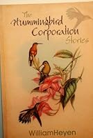 The Hummingbird Corporation: Stories 097180592X Book Cover