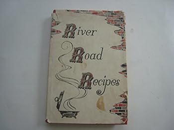 River Road Recipes