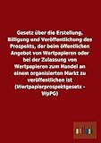 prospekte angebote der woche  Gesetz über die Erstellung, Billigung und Veröffentlichung des Prospekts, der beim öffentlichen Angebot von Wertpapieren