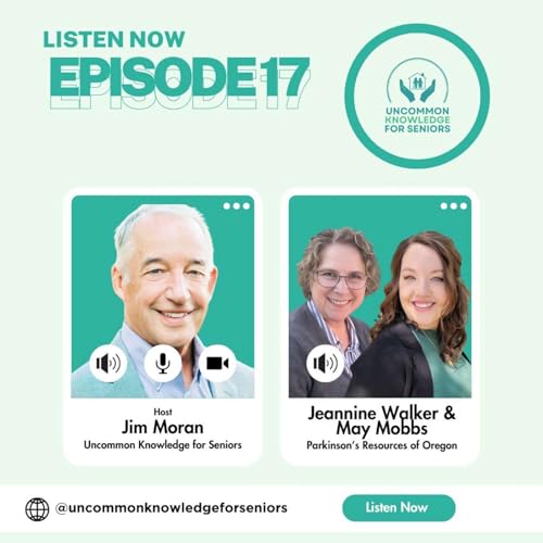 Episode Seventeen: Power, Purpose & Parkinson&rsquo;s: A Conversation with Jeannine Walker & May Mobbs
