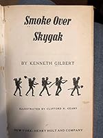 Smoke over Skygak B0007E8KME Book Cover