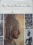 Art of Southeast Asia. Temples and Sculptures, The