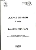  LICENCE EN DROIT 2e ANNEE. ECONOMIE MONETAIRE.