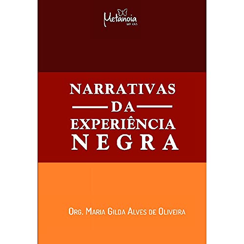 Narrativas da experiência negra: