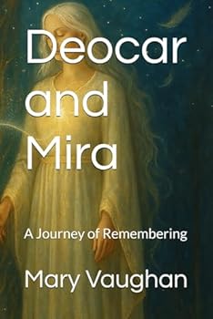 Paperback Deocar and Mira: A Journey of Remembering Book