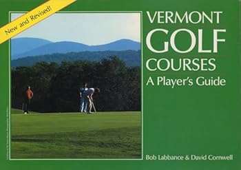 Paperback Vermont golf courses: A player's guide Book