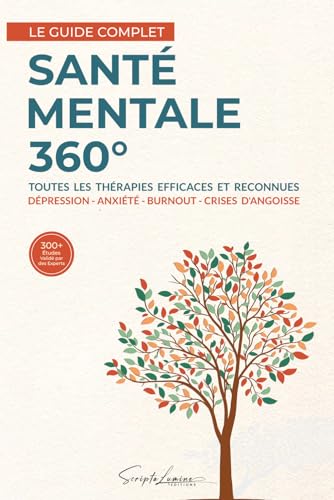 Santé Mentale 360°: Le guide complet...