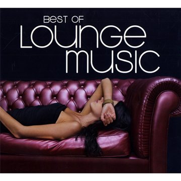 Best Of Lounge Music (Digi) [Audio CD]