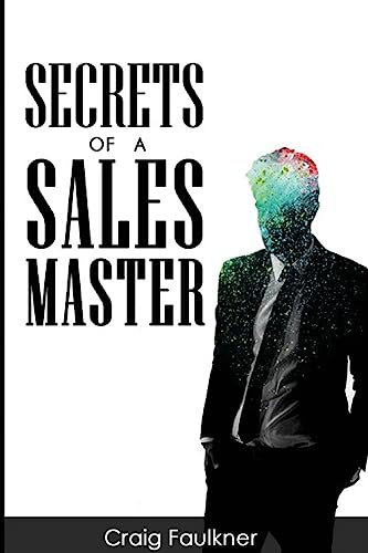 Secrets Of A Sales Master