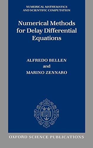 Numerical Methods for Delay Differential Equations (Numerical Mathematics and Scientific Computation) view 2