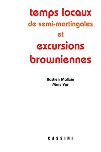 Temps locaux de semi-martingales et excursions browniennes