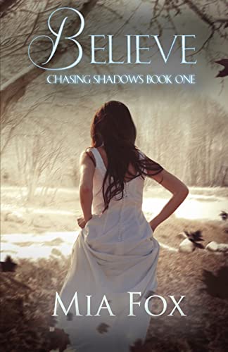 Believe (Chasing Shadows)