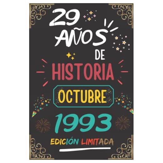 CUADERNO, 29 AÑOS DE HISTORIA OCTUBRE 1993 EDICIÓN LIMITADA: Regalo de 29 cumpleaños para mujeres y hombres, ideas de 29 cumpleaños... un ... regalo de 29 cumpleaños para él/ella.