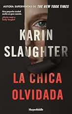 La chica olvidada. Una pequeña ciudad oculta un gran secreto