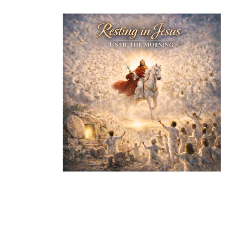 Resting in Jesus Until the Morning