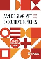 Aan de slag met executieve functies 9492297299 Book Cover