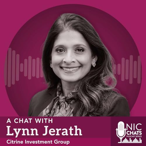 NIC Chats Podcast with Lynn Jerath