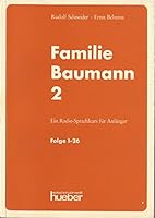 FAMILIE BAUMANN, 2, EIN RADIO SPRACHKURS FUR ANFANGER, FOLGE 1 - 26 B002HQ0PVY Book Cover