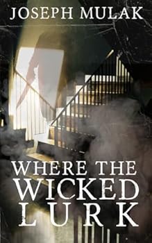 Paperback Where the Wicked Lurk Book