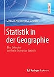  Statistik in der Geographie: Eine Exkursion durch die deskriptive Statistik