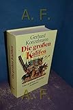 Die großen Kalifen. Sonderausgabe. Das goldene Zeitalter Arabiens - Gerhard Konzelmann