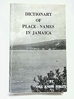 Dictionary of Place-Names in Jamaica B001O9YFQQ Book Cover