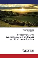 Breeding,Estrus Synchronization and Mass Artificial Insemination 3659773719 Book Cover