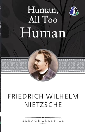 Human, All Too Human