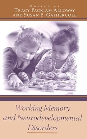 Working Memory and Neurodevelopmental Disorders-Wow! eBook