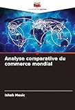  Analyse comparative du commerce mondial