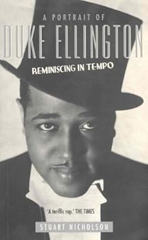Reminiscing In Tempo: A Portrait of Duke Ellington