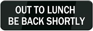 Out to Lunch Be Back Shortly Acrylic Sign 3x10 Inch - Strong Self-Adhesive for House Door Wall Window, Fade Resistant Home Indoor Outdoor Signage