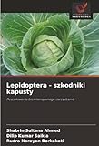 Lepidoptera - szkodniki kapusty: Poszukiwania biointensywnego zarz&Auml;dzania (Polish Edition)