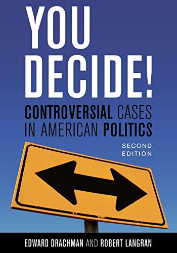 You Decide!: Controversial Cases in American Politics