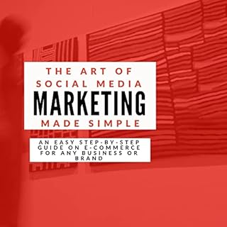 The Art of Social Media Marketing Made Simple cover art