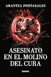 Asesinato en el Molino del Cura (Los crímenes de Loeiro 2)