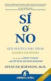 spencer johnson libros pdf  Sí o no (Narrativa empresarial)
